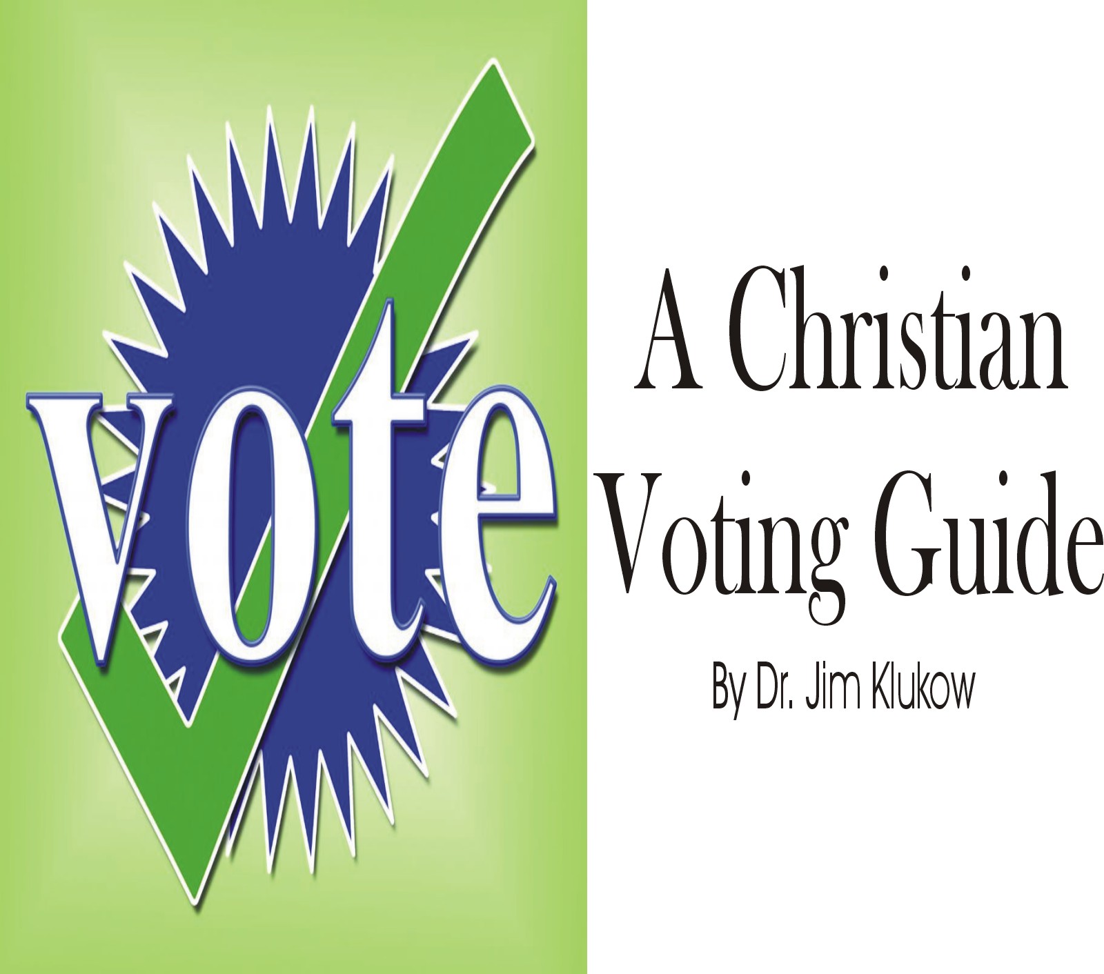 A Christian Voting Guide 2020 For 2020 - Jim Klukow.com